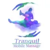 Tranquil Mobile Massage