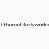 Ethereal Bodyworks